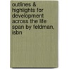 Outlines & Highlights For Development Across The Life Span By Feldman, Isbn door Cram101 Textbook Reviews
