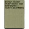 Pearson Passport Student Access Code Card For Public Relations (Standalone) by Pearson