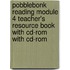 Pobblebonk Reading Module 4 Teacher's Resource Book With Cd-Rom With Cd-Rom