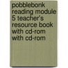 Pobblebonk Reading Module 5 Teacher's Resource Book With Cd-Rom With Cd-Rom door Andrew Woods
