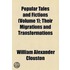 Popular Tales And Fictions (Volume 1); Their Migrations And Transformations