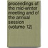 Proceedings Of The Mid-Winter Meeting And Of The Annual Session (Volume 12)