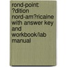 Rond-Point: ?Dition Nord-Am?Ricaine With Answer Key And Workbook/Lab Manual by S.L. Difusion