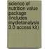 Science Of Nutrition Value Package (Includes Mydietanalysis 3.0 Access Kit)