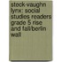 Steck-Vaughn Lynx: Social Studies Readers Grade 5 Rise And Fall/Berlin Wall