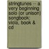 Stringtunes -- A Very Beginning Solo (Or Unison) Songbook: Viola, Book & Cd