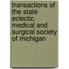 Transactions Of The State Eclectic Medical And Surgical Society Of Michigan door State Eclectic Medical and Michigan