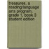 Treasures, a Reading/Language Arts Program, Grade 1, Book 3 Student Edition