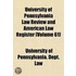 University Of Pennsylvania Law Review And American Law Register (Volume 61)
