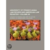 University Of Pennsylvania Law Review And American Law Register (Volume 68) door University Of Pennsylvania Dept Law