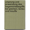 Ursprung Und Anwendung Des Hegemoniebegriffs Bei Gramsci, Laclau Und Mouffe door Sadik Usta