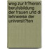 Weg Zur H?Heren Berufsbildung Der Frauen Und Di Lehrweise Der Universit?Ten
