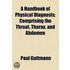 A Handbook Of Physical Diagnosis; Comprising The Throat, Thorax, And Abdomen