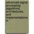 Advanced Signal Processing Algorithms, Architectures, And Implementations Xi