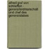 Alfred Graf Von Schlieffen - Generalfeldmarschall Und Chef Des Generalstabes