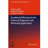 Broadband Reflectometry For Enhanced Diagnostics And Monitoring Applications door Egidio De Benedetto