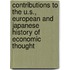 Contributions To The U.S., European And Japanese History Of Economic Thought
