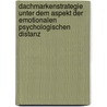 Dachmarkenstrategie Unter Dem Aspekt Der Emotionalen Psychologischen Distanz by Giovanni Adornetto