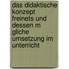 Das Didaktische Konzept Freinets Und Dessen M Gliche Umsetzung Im Unterricht by Julia Selbach