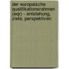Der Europaische Qualifikationsrahmen (Eqr) - Entstehung, Ziele, Perspektiven by Geb Shishova Alexandra Reichel
