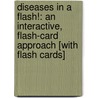 Diseases In A Flash!: An Interactive, Flash-Card Approach [With Flash Cards] door Sharon Eagle