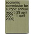 Economic Commission For Europe: Annual Report (28 April 2007 - 1 April 2009)