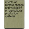 Effects Of Climate Change And Variability On Agricultural Production Systems by Moshe C. Kress