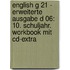 English G 21 - Erweiterte Ausgabe D 06: 10. Schuljahr. Workbook Mit Cd-extra