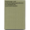 Forschungs- Und Entwicklungskooperationen Im Netzwerk Der Automobilindustrie door Manuel Homberg
