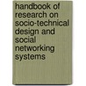Handbook Of Research On Socio-Technical Design And Social Networking Systems door Whitworth