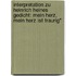 Interpretation Zu Heinrich Heines Gedicht: Mein Herz, Mein Herz Ist Traurig"