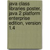 Java Class Libraries Poster, Java 2 Platform Enterprise Edition, Version 1.4 door Rosanna Lee