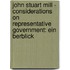 John Stuart Mill - Considerations On Representative Government: Ein Berblick