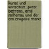 Kunst und Wirtschaft. Peter Behrens, Emil Rathenau und der dm drogeire markt