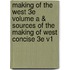 Making Of The West 3E Volume A & Sources Of The Making Of West Concise 3E V1