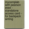 Mycomplab With Pearson Etext - Standalone Access Card - For Backpack Writing door Lester Faigley
