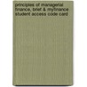 Principles Of Managerial Finance, Brief & Myfinance Student Access Code Card door Lawrence J. Gitman
