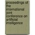 Proceedings Of The International Joint Conference On Artificial Intelligence