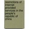 Restrictions Of Internet Provided Services In The People's Republic Of China door Holger Bracker
