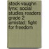 Steck-Vaughn Lynx: Social Studies Readers Grade 2 Amistad: Fight For Freedom