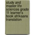 Study And Master Life Sciences Grade 11 Learner's Book Afrikaans Translation