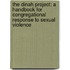The Dinah Project: A Handbook For Congregational Response To Sexual Violence