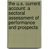 The U.S. Current Account: A Sectoral Assessment Of Performance And Prospects door Source Wikia
