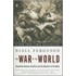The War Of The World: Twentieth-Century Conflict And The Descent Of The West