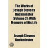 The Works Of Joseph Stevens Buckminster (Volume 2); With Memoirs Of His Life door Joseph Stevens Buckminster