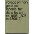 Voyage En Norv Ge Et En Laponie, Fait Dans Les Ann Es 1806, 1807 Et 1808 (2)