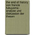 The End Of History Von Francis Fukuyama - Analyse Und Diskussion Der Thesen