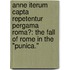 Anne Iterum Capta Repetentur Pergama Roma?: The Fall Of Rome In The "Punica."
