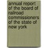 Annual Report Of The Board Of Railroad Commissioners Of The State Of New York