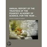 Annual Report Of The Trustees Of The Peabody Academy Of Science, For The Year door Peabody Academy of Science